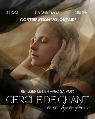 Cercle de chant- Retisser le lien avec sa voix